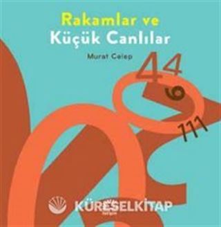 Rakamlar ve Küçük Canlılar