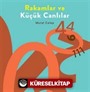 Rakamlar ve Küçük Canlılar