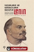 Yazarların ve Sanatçıların Gözüyle Lenin