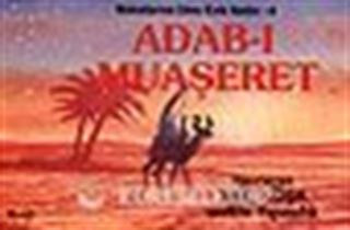 Adab-ı Muaşeret (2)/Konularına Göre Kırk Hadis