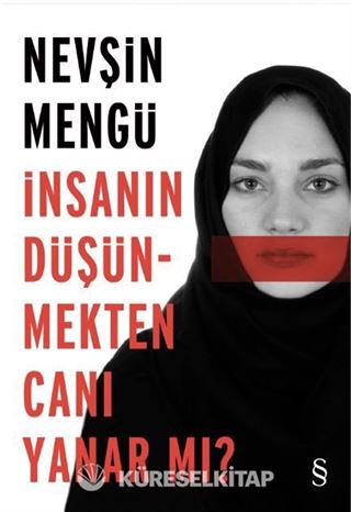 İnsanın Düşünmekten Canı Yanar Mı?