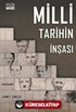 Milli Tarihin İnşası