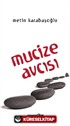 Mucize Avcısı