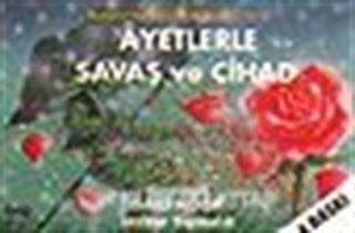 Ayetlerle Savaş ve Cihad/Konularına Göre Kırk Hadis