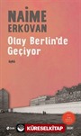 Olay Berlin'de Geçiyor