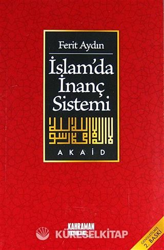 İslamda İnanç Sistemi/Akaid