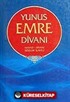 Yunus Emre Divanı/Hayatı-Divanı-Sözlük İlaveli