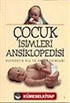 Çocuk İsimleri Ansiklopedisi/Alfabetik Kız ve Erkek İsimleri (küçük boy)