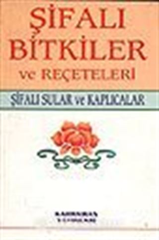 Şifalı Bitkiler ve Reçeteleri/Şifalı Sular ve Kaplıcalar