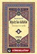 6 Cilt - Riyaz'üs-Salihin Tercüme ve Şerhi / (Ciltli İthal Kağıt)