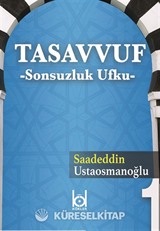 Tasavvuf Sonsuzluk Ufku