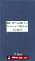 Hz.Peygamber ve İnsan Yetiştirme Düzeni