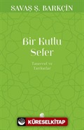 Bir Kutlu Sefer