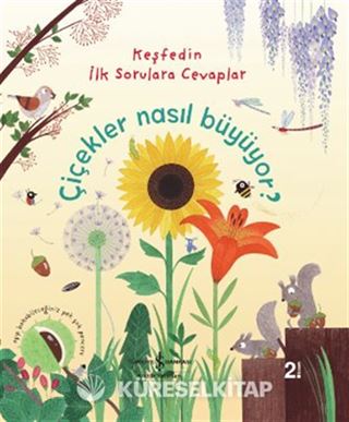 Çiçekler Nasıl Büyüyor ? / Keşfedin İlk Sorulara Cevaplar