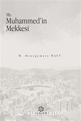 Hz. Muhammed'in Mekkesi