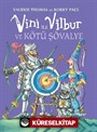 Vini ile Vilbur ve Kötü Şövalye