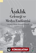 Aşıklık Geleneği ve Medya Endüstrisi