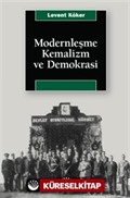 Modernleşme, Kemalizm ve Demokrasi