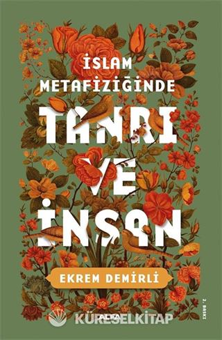 İslam Metafiziğinde Tanrı ve İnsan