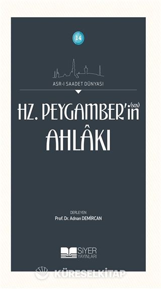 Hz. Peygamber'in (Sas) Ahlakı