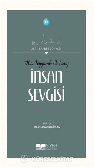 Hz.Peygamber'de (Sas) İnsan Sevgisi