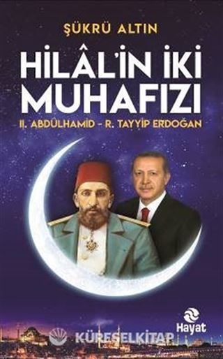 Hilal'in İki Muhafızı