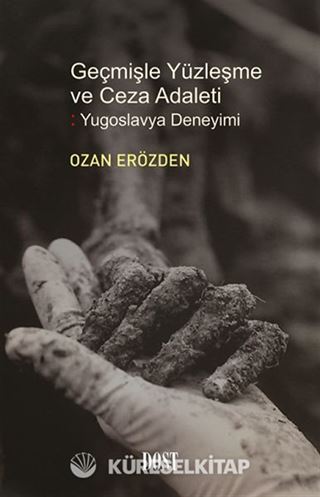 Geçmişle Yüzleşme ve Ceza Adaleti