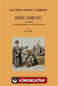 Doğu Sorunu 1774-1923 Uluslararası İlişkiler Üzerine Bir İnceleme