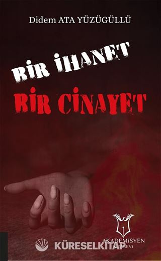 Bir İhanet Bir Cinayet