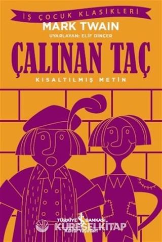 Çalınan Taç (Kısaltılmış Metin)