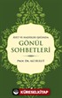 Ayet Ve Hadisler Işığında Gönül Sohbetleri