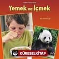 Sağlıklı Alışkanlıklar / Yemek ve İçmek