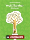 Mevsimlerin Renkleri - Yeşil İlkbahar Kitabım