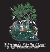 Eğitimde Sözün Demi