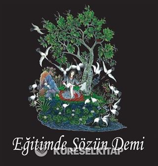 Eğitimde Sözün Demi