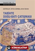 Tarihte Doğu-Batı Çatışması