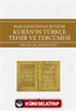 Başlangıcından Bugüne Kur'an'ın Türkçe Tefsir ve Tercümesi