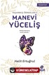 Yaşanmış Örneklerle Manevi Yüceliş