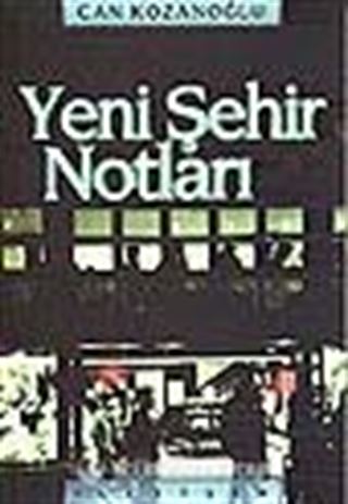 Yeni Şehir Notları