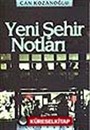 Yeni Şehir Notları