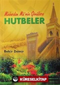 Minberden Mü'min Gönüllere Hutbeler