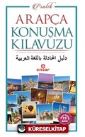 Pratik Arapça Konuşma Kılavuzu