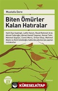 Biten Ömürler Kalan Hatıralar