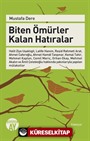 Biten Ömürler Kalan Hatıralar