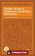 Sahabe-i Kiram'ın Peygamber Efendimiz'e Mersiyeleri