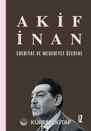 Edebiyat ve Medeniyet Üzerine