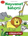 İlk Boyama Kitabım - Hayvanat Bahçesi