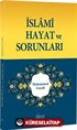 İslami Hayat ve Sorunları