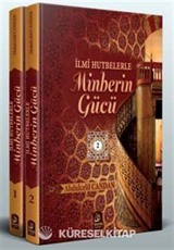 İlmi Hutbelerle Minberin Gücü