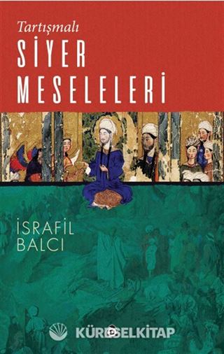 Tartışmalı Siyer Meseleleri